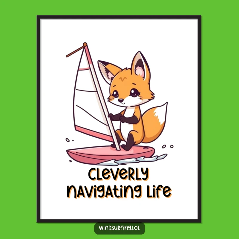 Funny Fox Windsurfer Poster: Curious Fox's Playful Steering, Humorous Wall Art