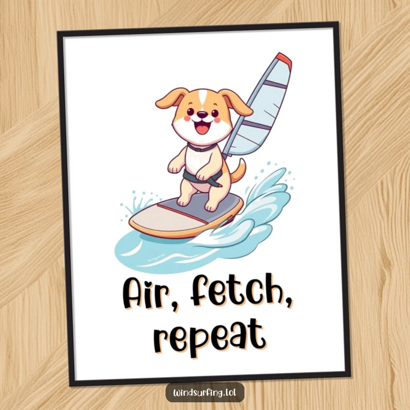 Funny Poster: A happy dog windsurfing and catching air with a smile, bringing energetic joy to any room, a great funny gift.