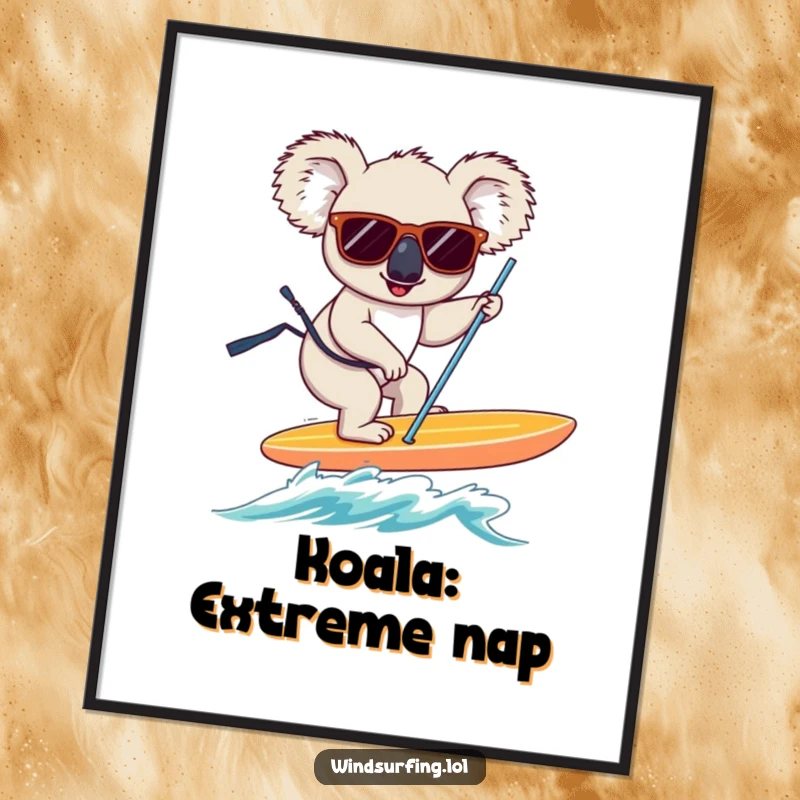 Funny koala wearing sunglasses, masterfully windsurfing, printed on a humorous and vibrant poster.