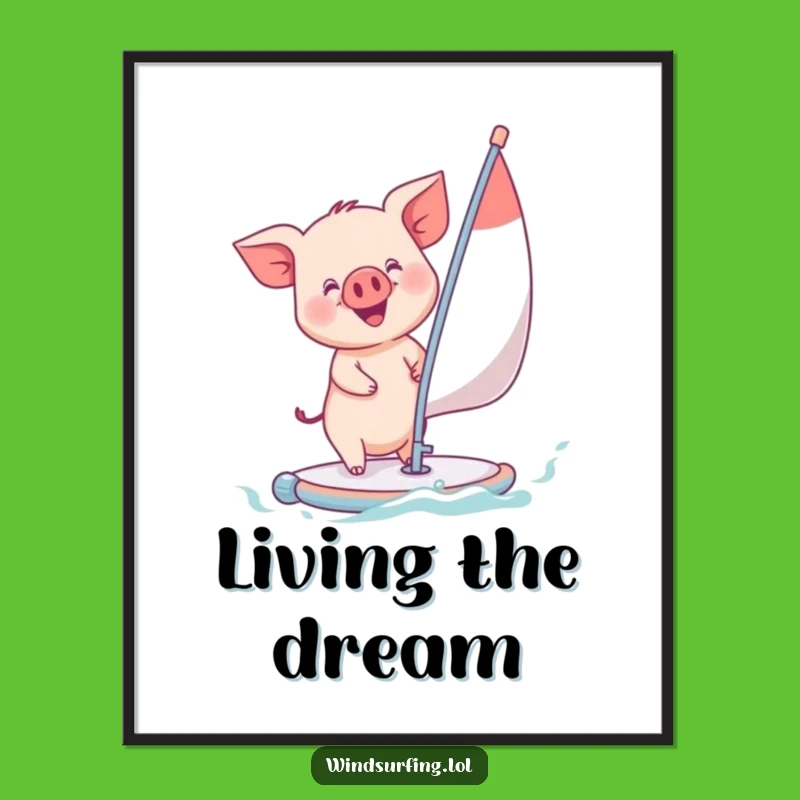 Funny Piglet Windsurfing Poster - Whimsical and Hilarious Wall Art for Cheerful Spaces