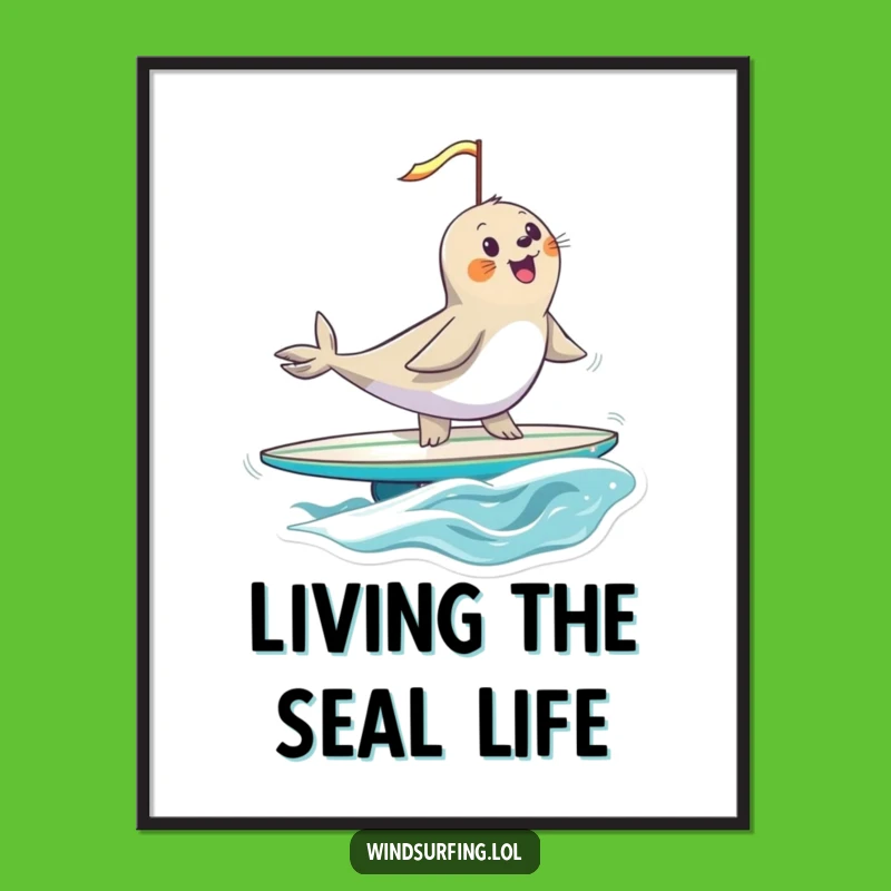 Funny Seal Surfing Poster: Hilarious Wind-Powered Ocean Art, Perfect Wall Decor Gift