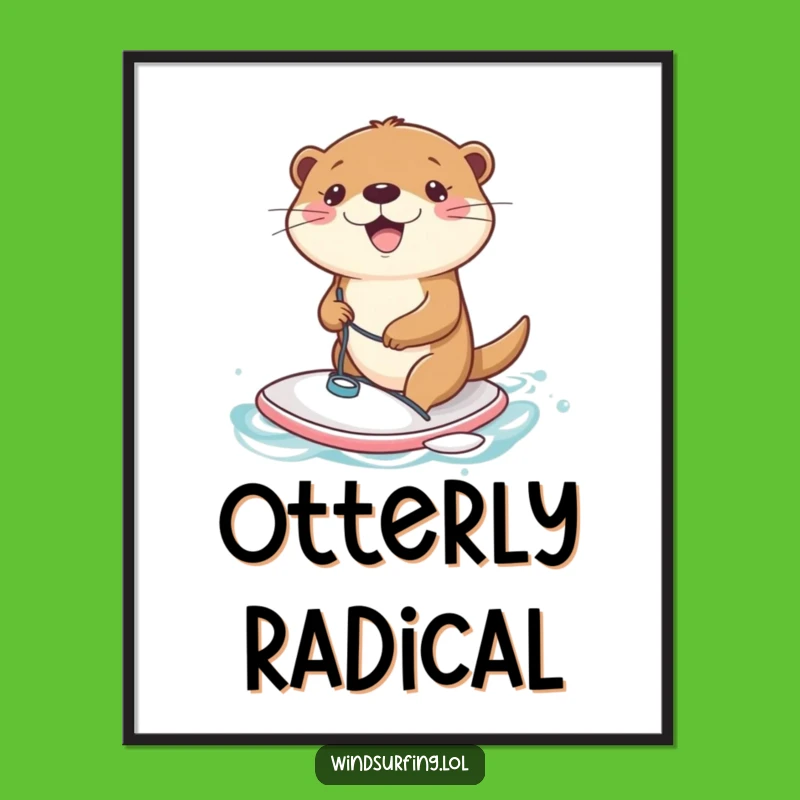 Funny Otter Windsurfing Poster: Joyful Aquatic Art, Perfect Wall Decor Funny Gift!