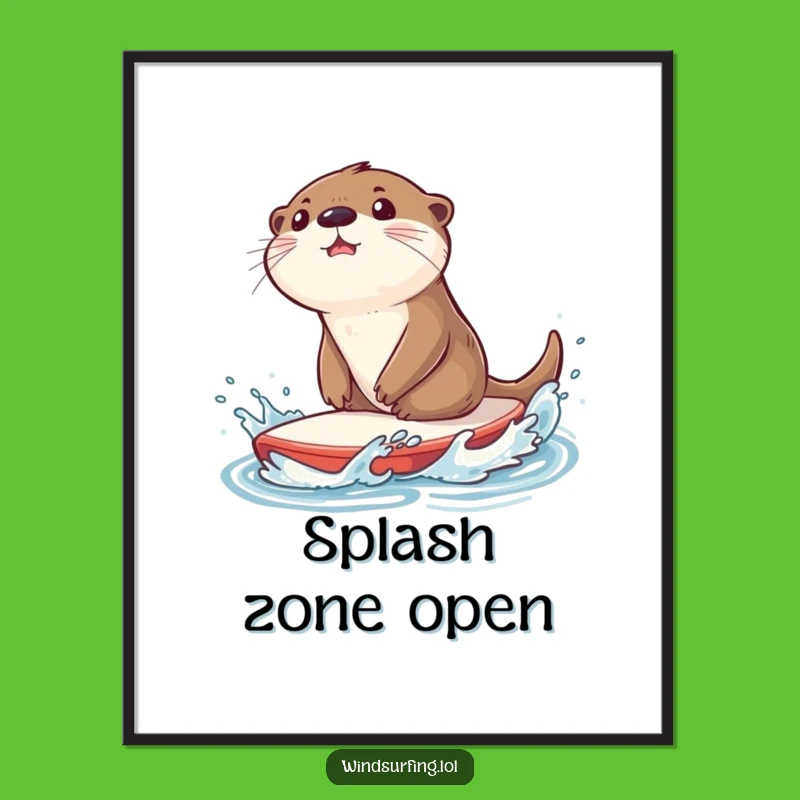 Funny Otter Sailboard Poster - Whimsical Water Splash Wall Art Gift