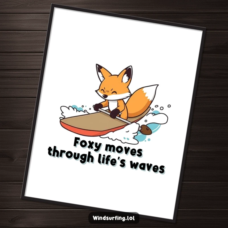 Funny Free Printable Wall Art showing a determined fox skillfully steering a board through challenging, choppy water.
