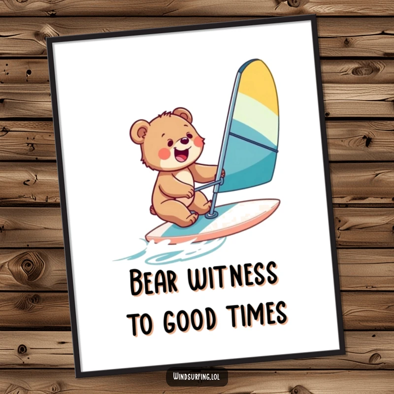 Funny Free Printable Wall Art: A joyful bear cub windsurfing with gusto, embodying fun, adventure, and pure happiness.
