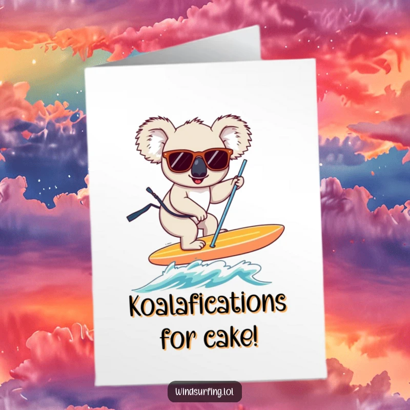 Funny Free Printable Birthday Card: Koala in sunglasses windsurfing with determination, ready for a hilarious celebration.
