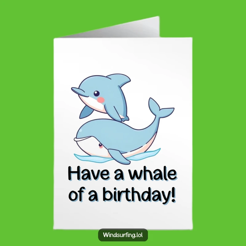 Free Printable Dolphin & Whale Birthday Card - Funny Ocean Downloadable Gift!