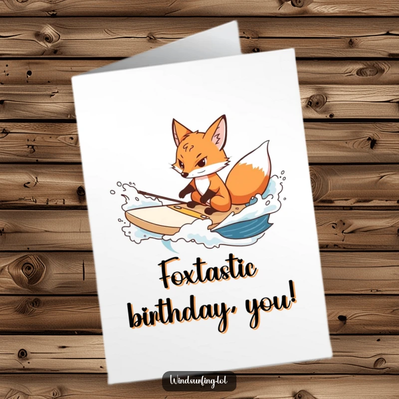 Funny Free Printable Birthday Card: A determined fox skillfully steering a board through rough, choppy water.