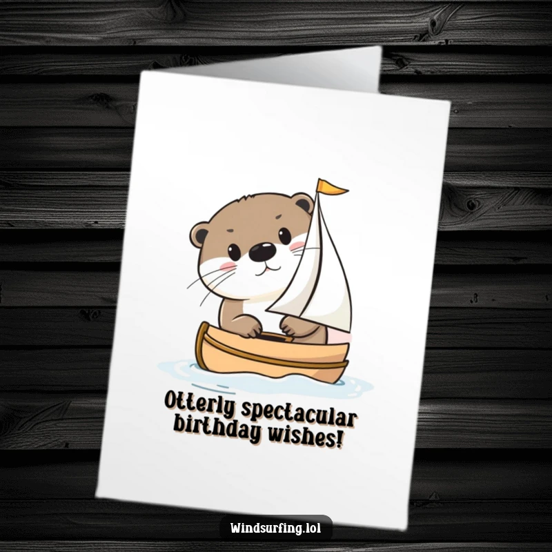 Funny Free Printable Otter Peeking Out of Sailboat Birthday Card, a whimsical and cute downloadable surprise.