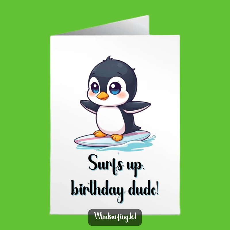 Free Printable Birthday Card: Curious Penguin Surfer, Funny Downloadable Gift