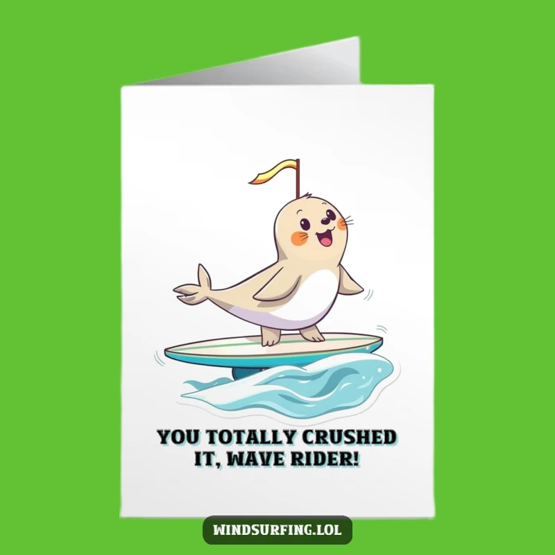Free Printable Congrats Card: Seal Conquers Waves - Funny Downloadable Success!