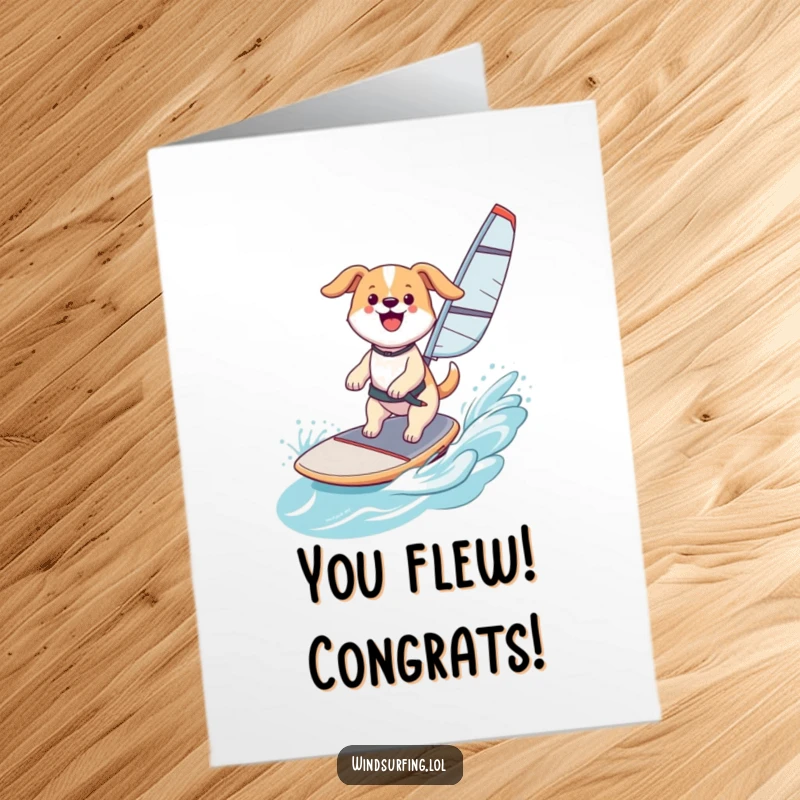 Funny Free Printable Congrats Card: Happy dog windsurfing and catching air, celebrating your amazing achievement with pure glee.