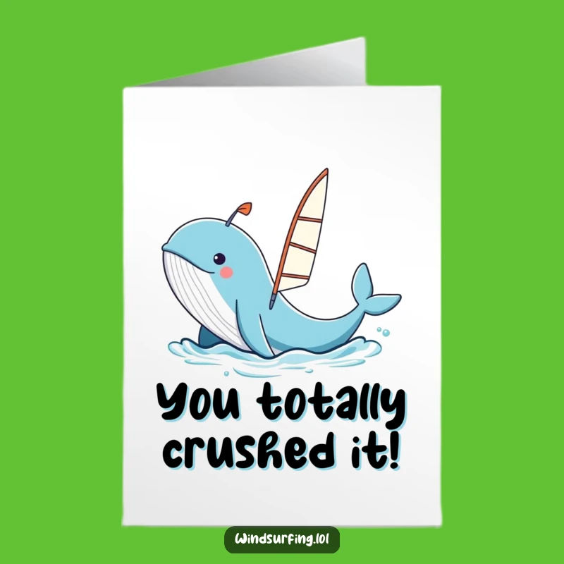 Free Printable Whale Windsurfing Congrats Card - Funny Downloadable Achievement Gift!