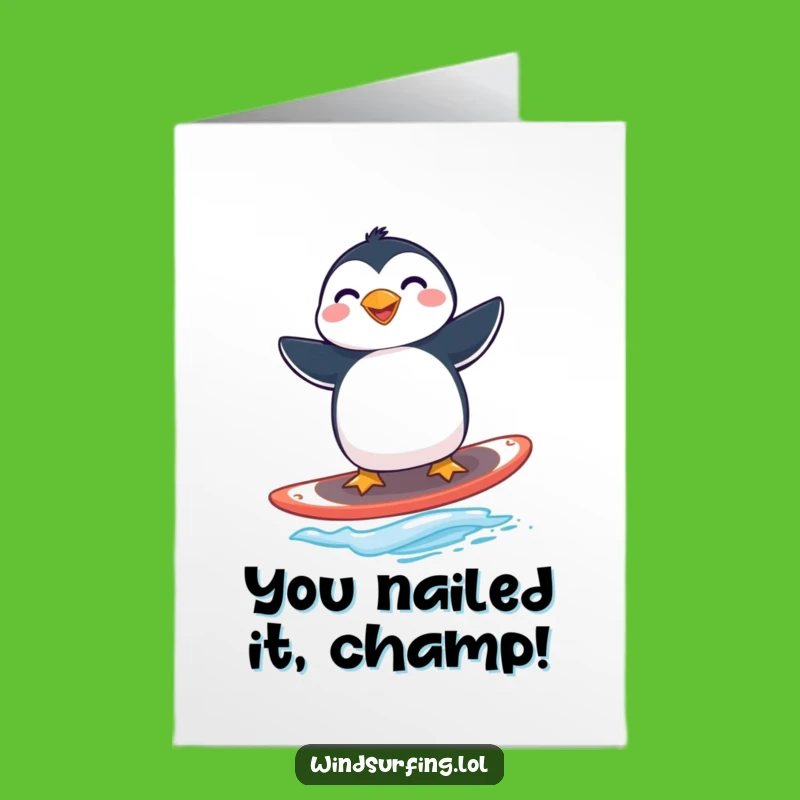 Free Printable Congrats Card: Penguin Windsurfing Champion - Humorous Downloadable Gift