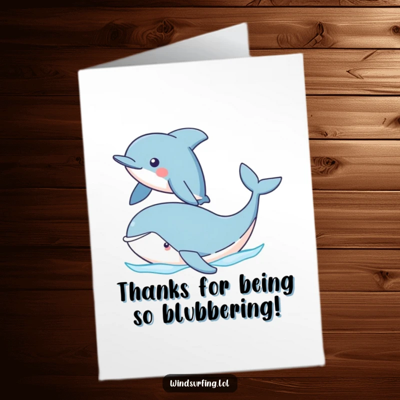 Funny Free Printable Dolphin and Whale Thank You Card: A proud dolphin swims past a happy whale, conveying heartfelt thanks.