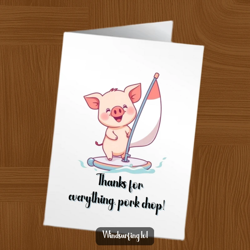 Funny Free Printable Thank You Card: Playful piglet windsurfing with a big grin, expressing thanks sweetly.