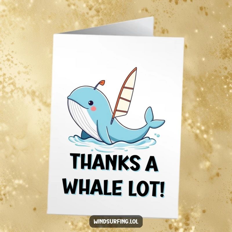 Funny Free Printable Thank You Card: A curious whale spouts water, launching a windsurfing board, a funny thank you.