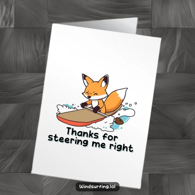Funny Free Printable Thank You Card featuring a determined fox confidently steering a board through choppy, challenging water.