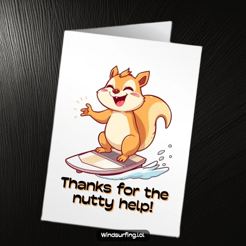 Funny Free Printable Thank You Card: A giggling squirrel in a triumphant pose rides a windsurfing board, offering thanks.